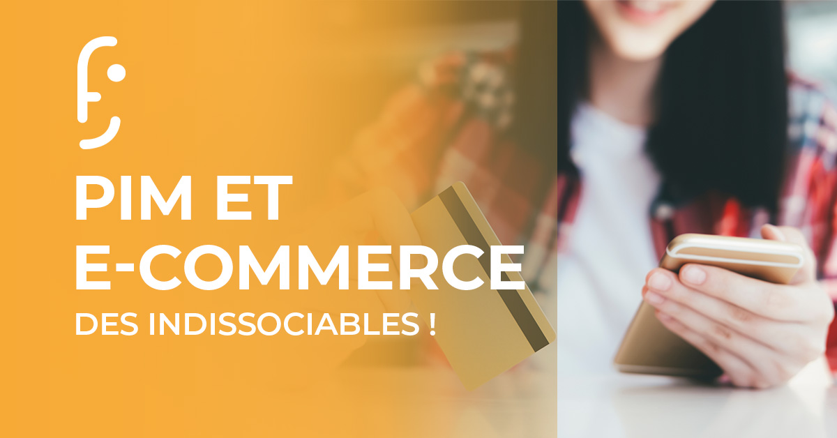 PIM et e-commerce, des indissociables