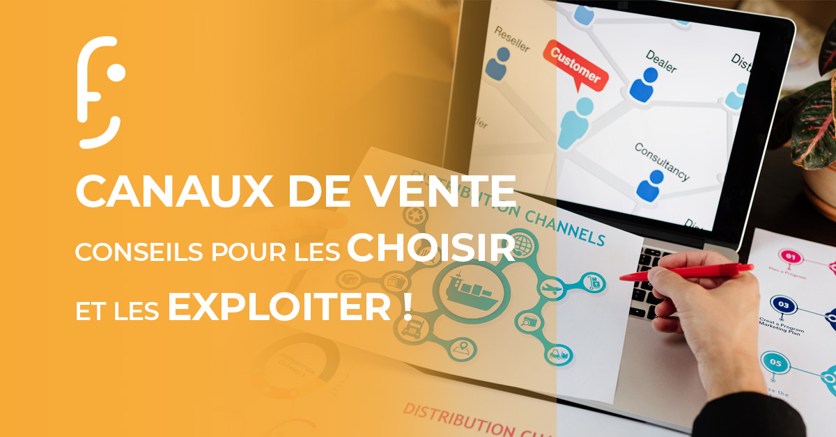 Les différents canaux de vente