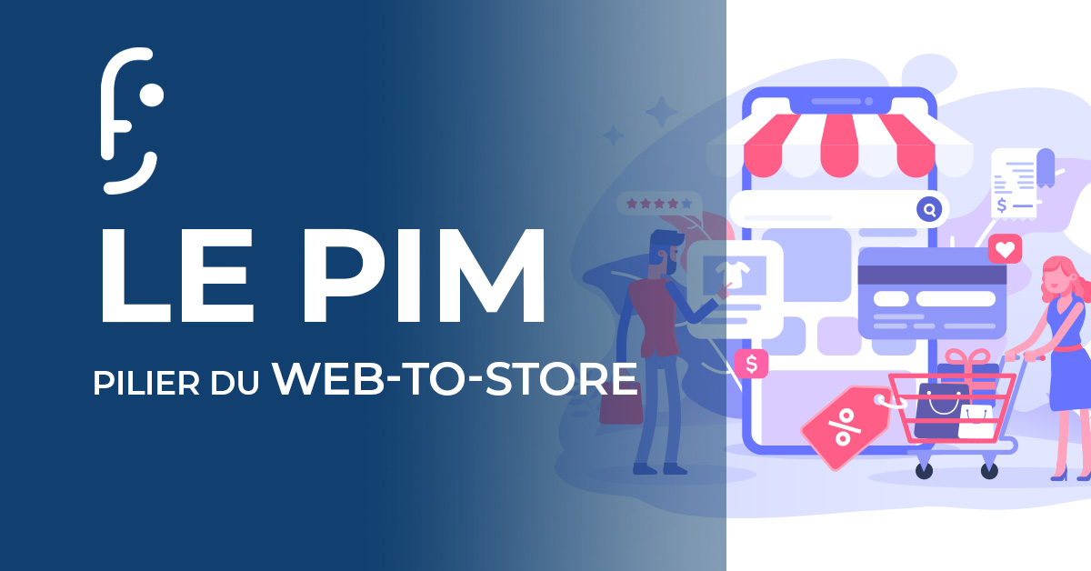 Le PIM pilier du web-to-store