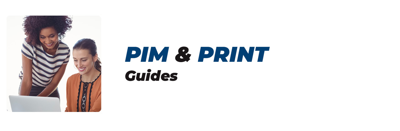 PIM print : guides pour comprendre et maîtriser