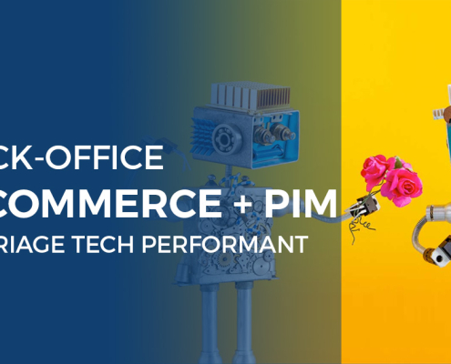 La complémentarité entre un back office e-commerce et un logiciel PIM