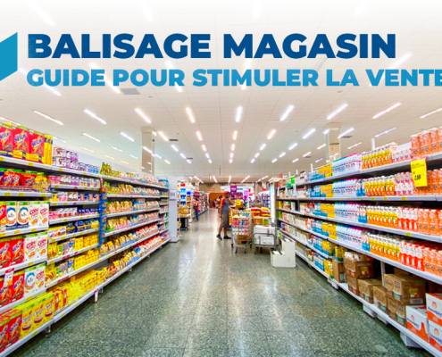 balisage magasin : le guide