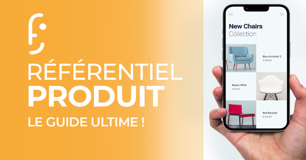 Guide ultime du référentiel produit