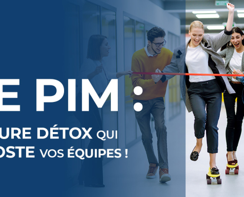 Le PIM, une cure de détox