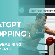 ChatGPT Shopping : le nouveau ring e-commerce