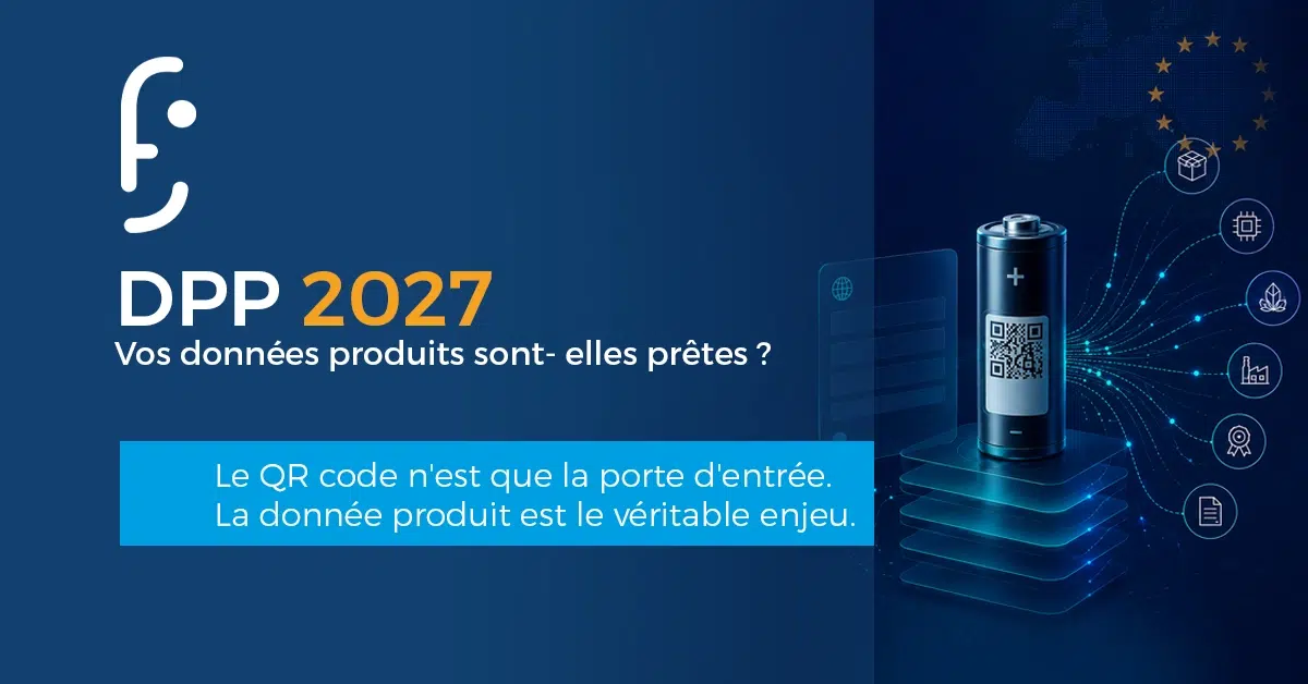 DPP 2027 et structuration des données produit pour le passeport numérique